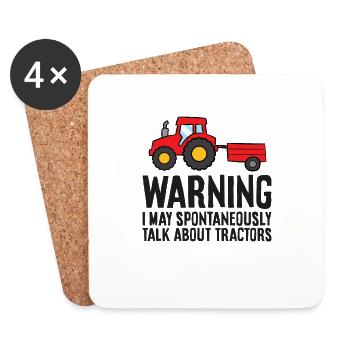 Warning I May Spontaneously Talk About Tractors - Coasters (set of 4) - white - Front