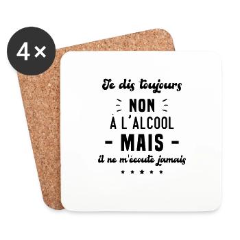 Je dis toujours non à l'alcool - Dessous de verre (lot de 4) - blanc - Devant