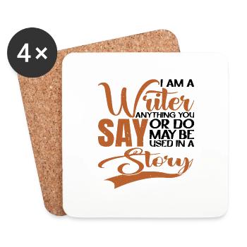 Anything you say or do may be used in a story 21 - Coasters (set of 4) - white - Front