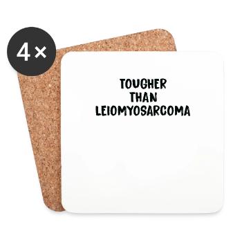 Harder Than Leiomyosarcoma Cancer - Coasters (set of 4) - white - Front
