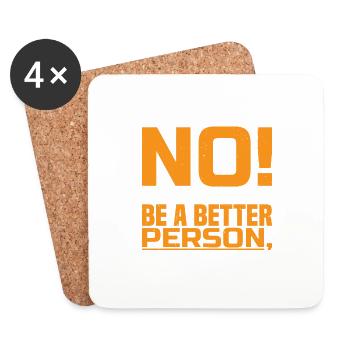 But Am I Trying To Be A Better Person? So No 2 - Coasters (set of 4) - white - Front
