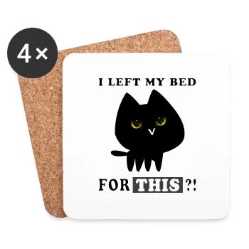 THAT'S why I left my BED? - Coasters (set of 4) - white - Front