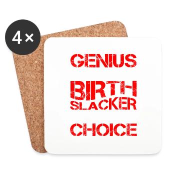 Genius By Birth Slacker By Choice 8 - Untersetzer (4er-Set) - Weiß - Vorne
