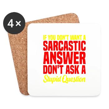 If You Don't Want A Sarcastic Answer 10 - Untersetzer (4er-Set) - Weiß - Vorne
