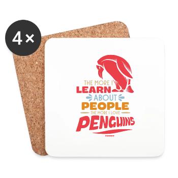 The More I Learn About People The More I Like Peng - Coasters (set of 4) - white - Front