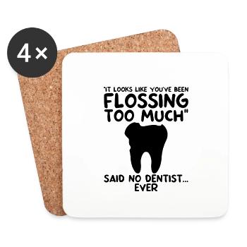 Vous avez trop passé la soie dentaire - Dit pas de dentiste 2 - Dessous de verre (lot de 4) - blanc - Devant