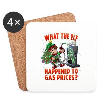 Funny Elf What the Elf Happened to Gas Prices - Coasters (set of 4) - white - Front