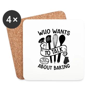 Who Wants To Talk About Baking Baker Bakery Cake - Untersetzer (4er-Set) - Weiß - Vorne