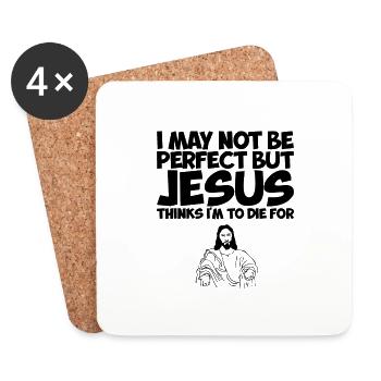Je ne suis pas parfait mais Jésus pense que je vais mourir pour 2 - Dessous de verre (lot de 4) - blanc - Devant