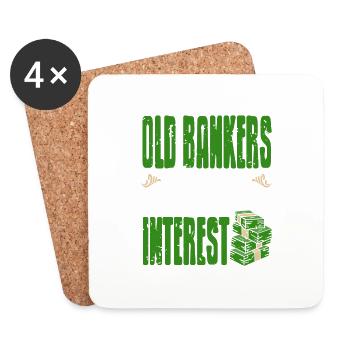 Old Bankers Never The They Just Lose Interest - Coasters (set of 4) - white - Front
