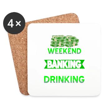 Weekend Forecast Banking With A Chance Of Drinking - Untersetzer (4er-Set) - Weiß - Vorne