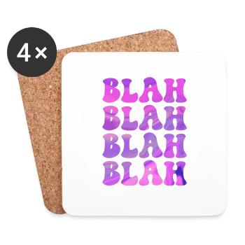 BLAH blah Lustiger Spruch cooles Design für Sie Ih - Untersetzer (4er-Set) - Weiß - Vorne