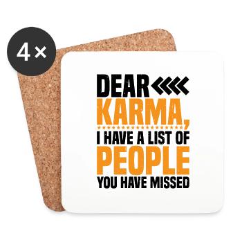 Dear Karma, I Have A List Of People 2 - Untersetzer (4er-Set) - Weiß - Vorne