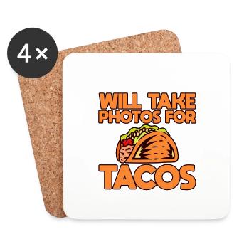 Will Take Photos For Tacos - Coasters (set of 4) - white - Front