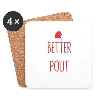 Funny Christmas Santa Claus Holiday Party Better - Coasters (set of 4) - white - Front