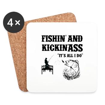 Fishing and Kicking ass "It's all i do" - Coasters (set of 4) - white - Front