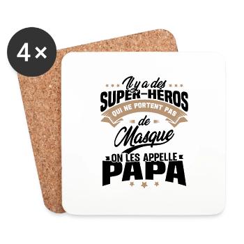 Il y a des super-héros, on les appelle papa - Dessous de verre (lot de 4) - blanc - Devant