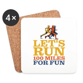Let's Run 100 Miles For Fun 2 - Coasters (set of 4) - white - Front
