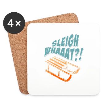 Sleigh Whaaat?! Funny Sledding Designs T-Shirt - Untersetzer (4er-Set) - Weiß - Vorne
