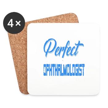 Nobody's Perfect But If You're An Ophthalmologist - Untersetzer (4er-Set) - Weiß - Vorne