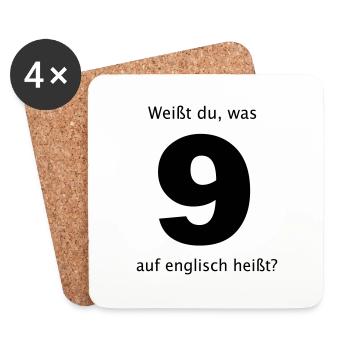 weißt du, was 9 auf englisch heißt? - Untersetzer (4er-Set) - Weiß - Vorne