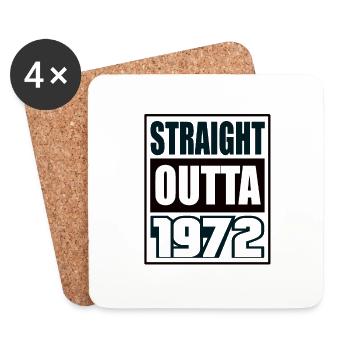 Straight Outta 1972 Geburtstag 1972 Geboren 1972 - Untersetzer (4er-Set) - Weiß - Vorne