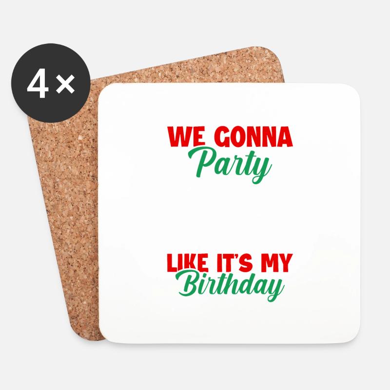 2 We gonna party like it s my birthday - Untersetzer (4er-Set) - Weiß