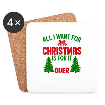 5 Tout ce que je veux pour Noël, c’est que ce soit fini - Dessous de verre (lot de 4) - blanc - Devant