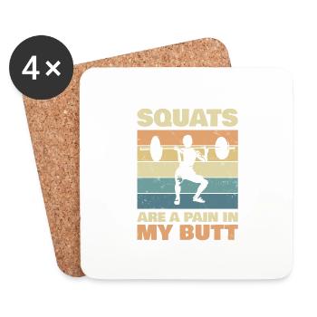 Les squats sont une douleur dans mes fesses pour les culturistes - Dessous de verre (lot de 4) - blanc - Devant