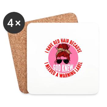I Have Red Hair God Knew I Needed A Warning Label2 - Coasters (set of 4) - white - Front