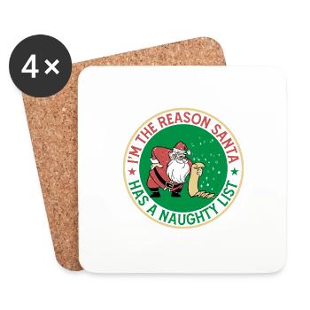 I'm The Reason Santa Has A Naughty List - Coasters (set of 4) - white - Front