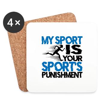Mon sport est la punition de votre sport 2 - Dessous de verre (lot de 4) - blanc - Devant