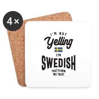I'm not yelling I'm Swedish Funny Swedish Pride - Coasters (set of 4) - white - Front