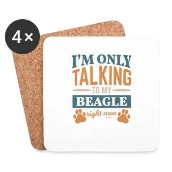 Je ne parle qu’à mon Beagle aujourd’hui - Dessous de verre (lot de 4) - blanc - Devant