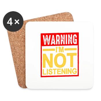 Warning I'm Not Listening 27 - Coasters (set of 4) - white - Front