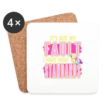 It's Not My Fault I Have High Standards Retro - Untersetzer (4er-Set) - Weiß - Vorne