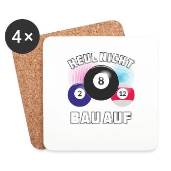 BILLARD HEUL NICHT BAU AUF - Untersetzer (4er-Set) - Weiß - Vorne