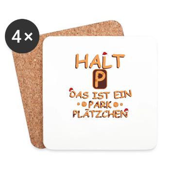 Das ist ein Parkplätzchen - Chocolate Cookie - Untersetzer (4er-Set) - Weiß - Vorne