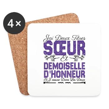 J'ai deux titres Sœur et demoiselle d'honneur . - Dessous de verre (lot de 4) - blanc - Devant