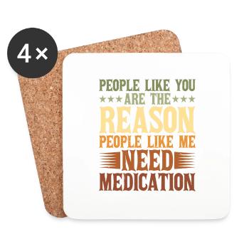 People Like You Are The Reason 2 - Untersetzer (4er-Set) - Weiß - Vorne