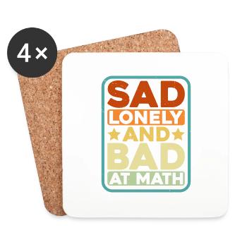 Triste, solitaire et mauvais en maths - Dessous de verre (lot de 4) - blanc - Devant