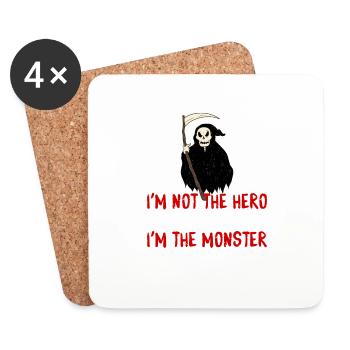Not The Hero You Wanted, The Monster You Needed 4 - Coasters (set of 4) - white - Front