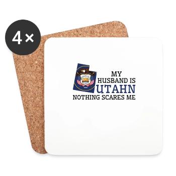Nothing Scares Me Utahn Husband Utah - Coasters (set of 4) - white - Front