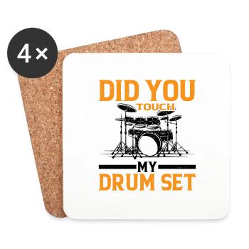 Did You Touch My Drum Set 9 - Coasters (set of 4) - white - Front