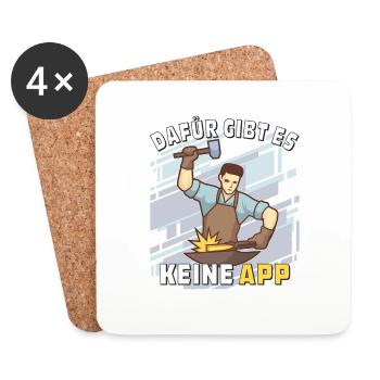 SCHMIED DAFÜR GIBT ES KEINE APP - Untersetzer (4er-Set) - Weiß - Vorne