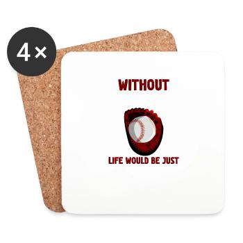 Without Baseball, Life Would Be Just Wrong 2 - Untersetzer (4er-Set) - Weiß - Vorne