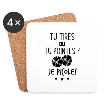 Tu tires ou tu pointes je picole - Dessous de verre (lot de 4) - blanc - Devant