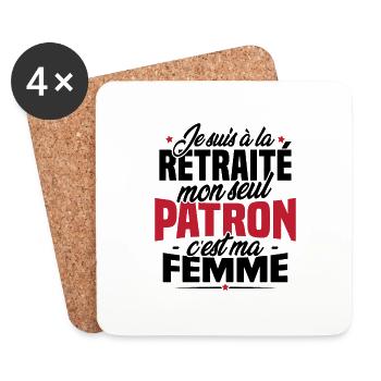 Cadeau retraité, Mon seul patron c'est ma femme - Dessous de verre (lot de 4) - blanc - Devant