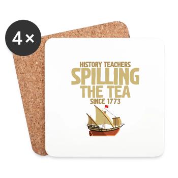 History Teachers Spilling The Tea Since 1773 2 - Untersetzer (4er-Set) - Weiß - Vorne