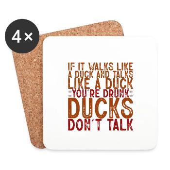 If It Walks Like A Duck And Talks Like A Duck 4 - Coasters (set of 4) - white - Front